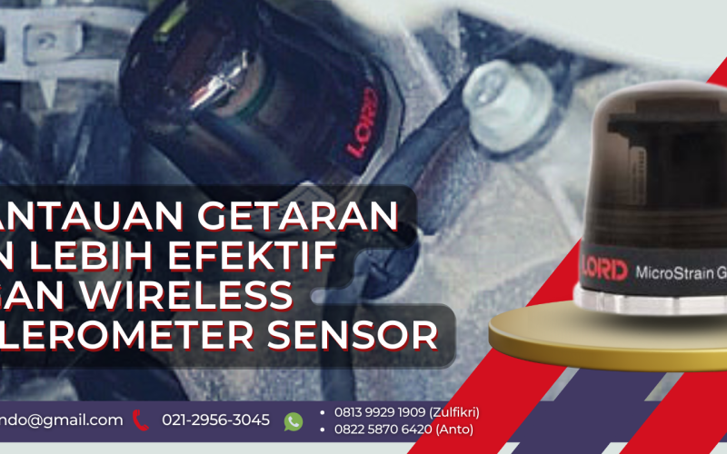 PEMANTAUAN GETARAN MESIN LEBIH EFEKTIF DENGAN WIRELESS ACCELEROMETER SENSOR