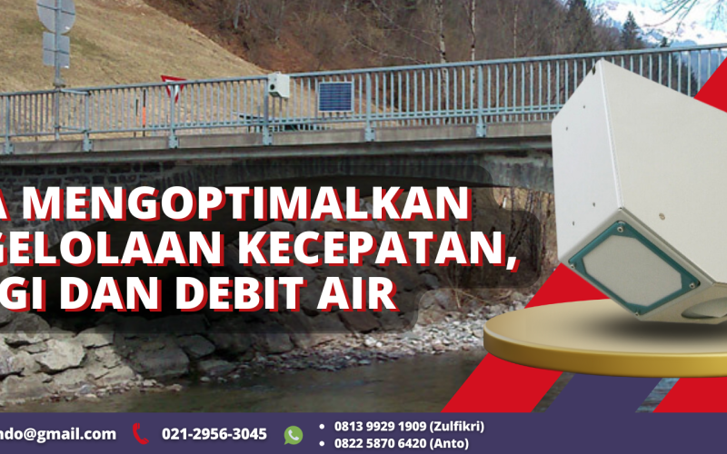 Cara Mengoptimalkan Pengelolaan Kecepatan, Tinggi dan Debit Air