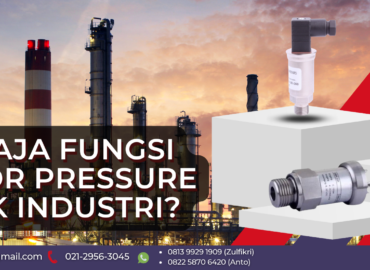 Apa Saja Fungsi Sensor Pressure Untuk Industri